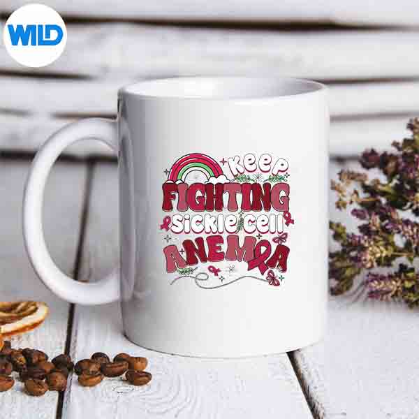 KeepFightingSickleCellAnemiaSickleCellAwarenessDaymug