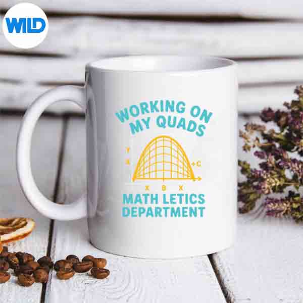Mathletics Working On My Quads Algebra Algebra Math Teacher PNG SVG for Cricut 6 MathleticsWorkingOnMyQuadsAlgebraAlgebraMathTeachermug