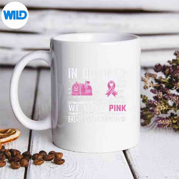October We Wear Pink Breast Cancer Awareness Postal Worker SVG PNG Download 7 OctoberWeWearPinkBreastCancerAwarenessPostalWorkermug