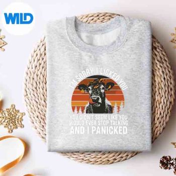 Sorry I Licked You You Didnt Seem Like You Would Ever SVG PNG Digital Download 4 SorryILickedYouYouDidntSeemLikeYouWouldEversweater