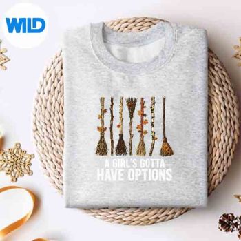 AGirlsGottaHaveOptionsWitchesBroomHalloweensweater