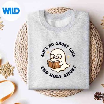 AintNoGhostLikeTheHolyGhostJesusChristianHalloweensweater