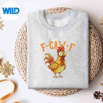 F Caw F Chicken Meme Fcawf Rooster Humor Animal Vector Design 4 FCawFChickenMemeFcawfRoosterHumorAnimalsweater