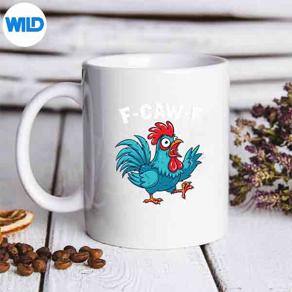 Fcawf Chicken Meme Humor Quote Rooster SVG PNG Digital Design 7 FcawfChickenMemeHumorQuoteRoostermug