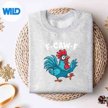 Fcawf Chicken Meme Humor Quote Rooster SVG PNG Digital Design 4 FcawfChickenMemeHumorQuoteRoostersweater