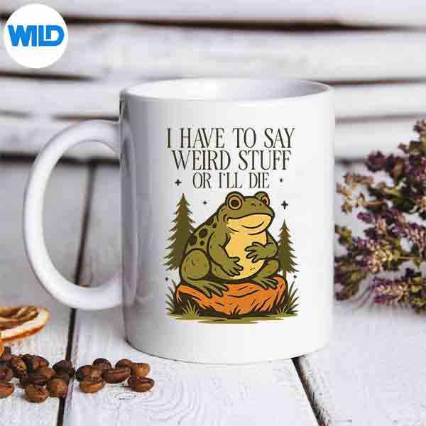 FrogMemeHumorIHaveToSayWeirdStuffOrIllDiemug