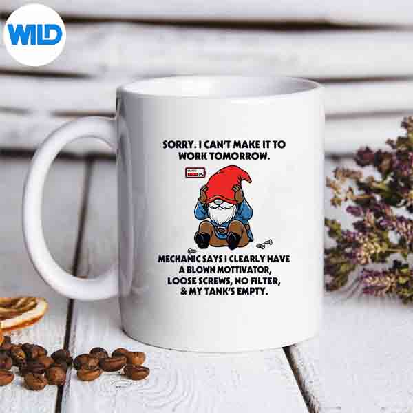 GnomeSorryICantMakeItToWorkTomorrowHumormug