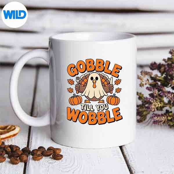 Gobble Till You Wobble Thanksgiving SVG PNG 7 GobbleTillYouWobbleThanksgivingmug