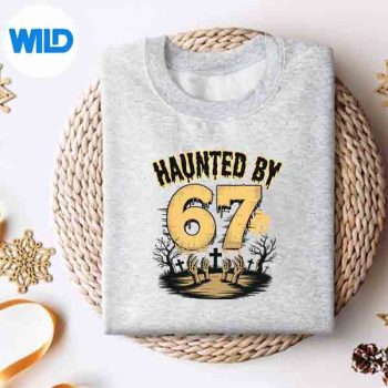 Haunted By 67 Haunted By 67 6 7 Halloween SVG PNG 4 HauntedBy67HauntedBy6767Halloweensweater 1