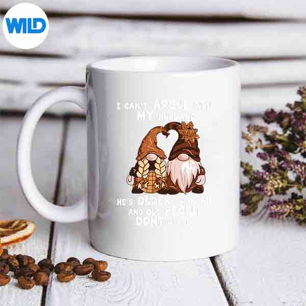 ICantArgueWithMyHusbandHesOlderThanMeGnomemug