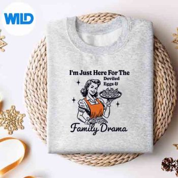 ImJustHereForTheDeviledEggsFamilyDramaThanksgivingsweater