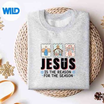 Jesus Is The Reason For The Season Christian Christmas SVG PNG Cut File 4 JesusIsTheReasonForTheSeasonChristianChristmassweater