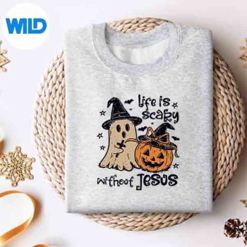 LifeIsScaryWithoutJesusChristianHalloweensweater