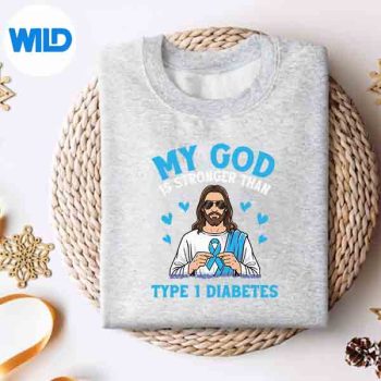 My God Is Stronger Than Type 1 Diabetes Blue Ribbon Jesus SVG PNG Digital Download 4 MyGodIsStrongerThanType1DiabetesBlueRibbonJesussweater