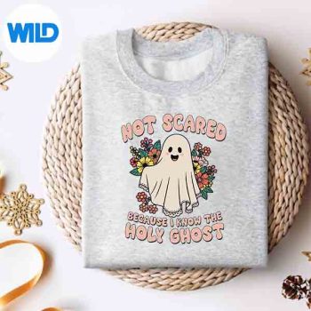 NotScaredBecauseIKnowTheHolyGhostHalloweenChristiansweater