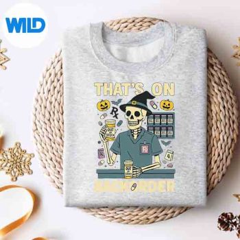 Pharmacy Tech Skeleton Thats On Backorder Halloween Costume SVG Cut File 4 PharmacyTechSkeletonThatsOnBackorderHalloweenCostumesweater