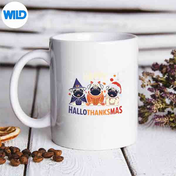 Pug Halloween Thanksgiving Christmas Happy Hallothanksmas Design for Cricut 6 PugHalloweenThanksgivingChristmasHappyHallothanksmasmug