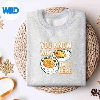 You Know Why Im Here Deviled Egg Thanksgiving SVG PNG Digital Download 4 YouKnowWhyImHereDeviledEggThanksgivingsweater
