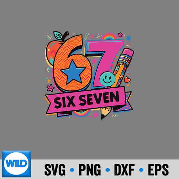 67 Days School 67 Six Seven 67 Teachers Students Meme Silhouette SVG PNG 7