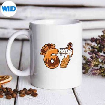 67 Turkey Thanksgiving Six Seven 67 SVG PNG 5 67TurkeyThanksgivingSixSeven67mug