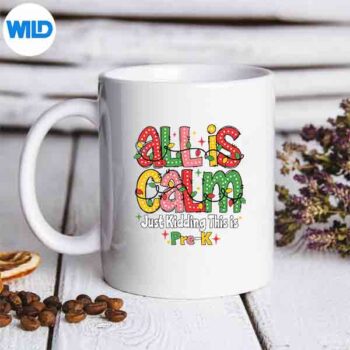 All Is Calm Just Ding This Is Pre K Christmas Teachers SVG Cut File 5 AllIsCalmJustDingThisIsPreKChristmasTeachersmug