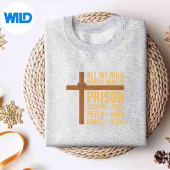 All My Role Models Went To Prison Christian Vector Design 4 AllMyRoleModelsWentToPrisonChristiansweater
