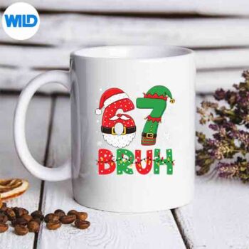 Bruh 67 Six Seven 6 7 Meme Christmas Santa Elf Cut File 5 Bruh67SixSeven67MemeChristmasSantaElfmug
