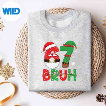 Bruh 67 Six Seven 6 7 Meme Christmas Santa Elf Cut File 4 Bruh67SixSeven67MemeChristmasSantaElfsweater