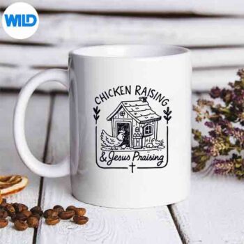 Chicken Raising Jesus Praising Coquette Faith Farm Life Silhouette SVG PNG 5 ChickenRaisingJesusPraisingCoquetteFaithFarmLifemug