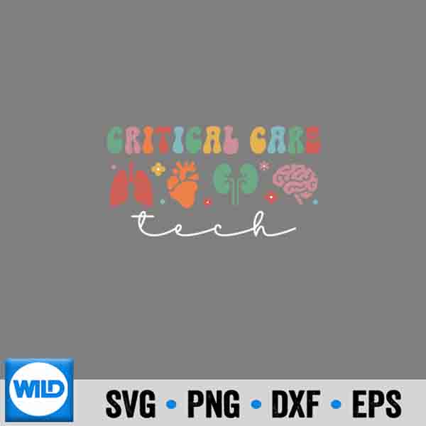 Critical Care Tech Critical Care Technician SVG PNG Digital Download 6 CriticalCareTechCriticalCareTechnician