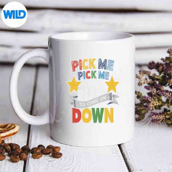 Eager Participant Quote Sayings Pick Me Im Ready Vector Design 7 EagerParticipantQuoteSayingsPickMeImReadymug