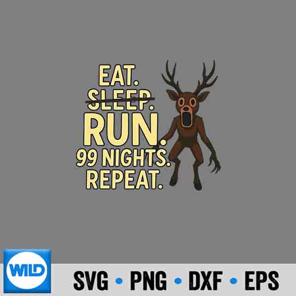 EatSleepRun99NightsRepeatDeerInTheForest