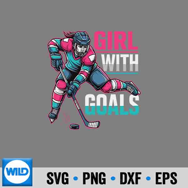 Girl With Goals Hockey Woman SVG PNG 7 GirlWithGoalsHockeyWoman
