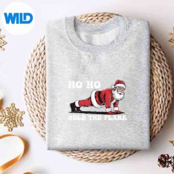 Ho Ho Hold The Plank Santa Workout Christmas Gym SVG PNG Digital Design 4 HoHoHoldThePlankSantaWorkoutChristmasGymsweater