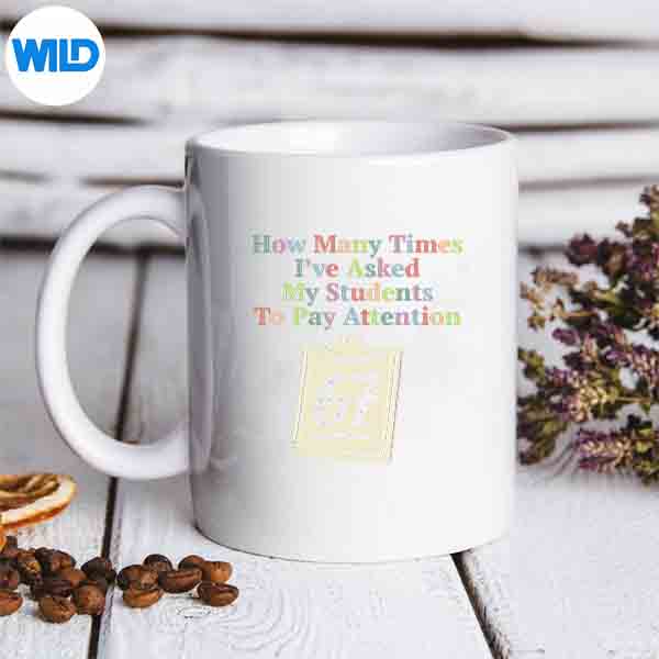 How Many Times Ive Asked My Students To Pay Attention 67 Silhouette SVG PNG Cut File 3 How Many Times Ive Asked My Students To Pay Attention 67 Silhouette SVG PNG Cut File - Image 3
