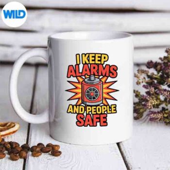 IKeepAlarmsAndPeopleSafeFireAlarmTechnicianmug