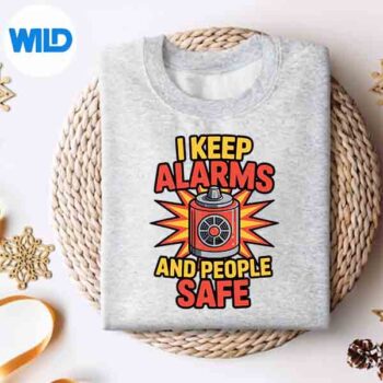 IKeepAlarmsAndPeopleSafeFireAlarmTechniciansweater