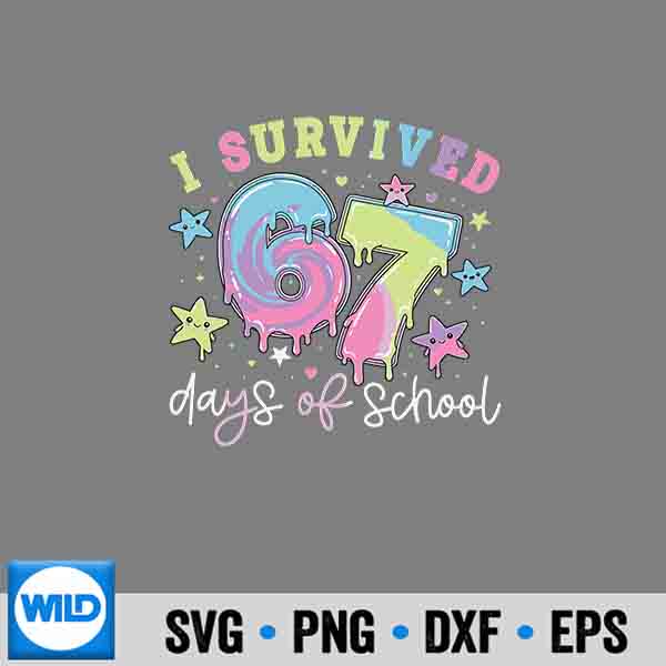 I Survived 67 Days Of School 67 Teachers Students Meme SVG PNG Digital Design 6 ISurvived67DaysOfSchool67TeachersStudentsMeme