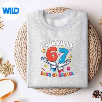 ISurvived67DaysOfSchoolSixSeven67GenZMemeTeachersweater