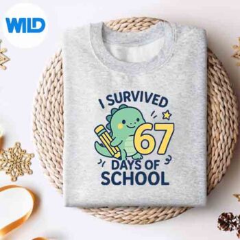 I Survived 67 Days Of School Six Seven 6 7 Meme SVG PNG Download 4 ISurvived67DaysOfSchoolSixSeven67Memesweater
