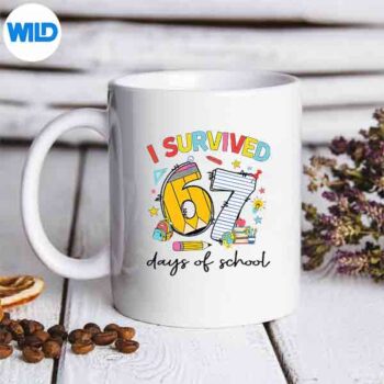 ISurvived67DaysOfSchoolTeacherStudentmug