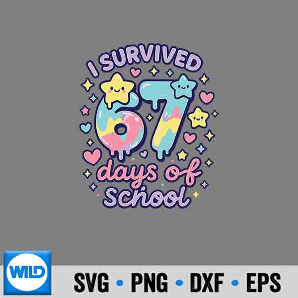I Survived 67 Days Of School Teachers Students Cute SVG Cut File 6 ISurvived67DaysOfSchoolTeachersStudentsCute