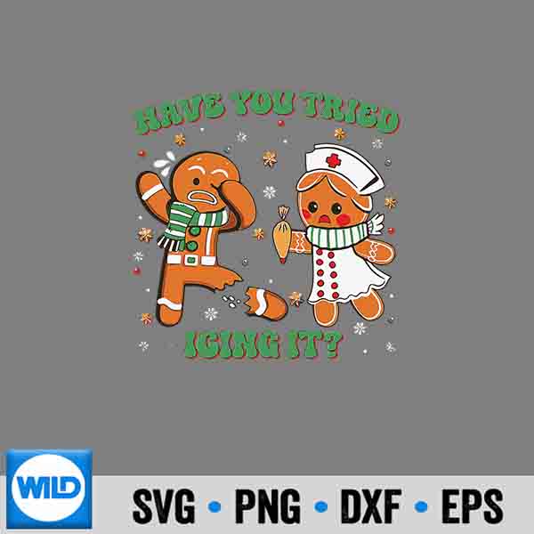 IcuNurseChristmasCuteGingerbreadHaveYouTriedIcingIt