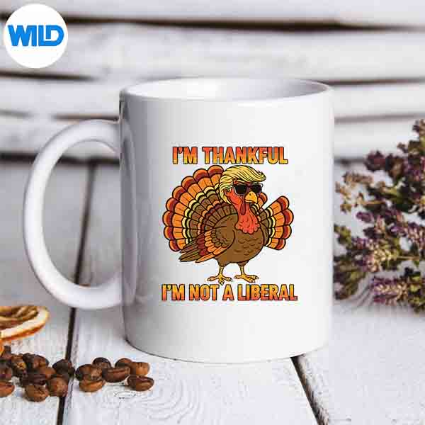 Im Thankful Im Not A Liberal Trump Thanksgiving Turkey SVG PNG Digital Design 3 Im Thankful Im Not A Liberal Trump Thanksgiving Turkey SVG PNG Digital Design - Image 3