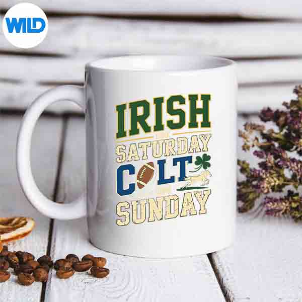 Irish On Saturday Colt On Sunday Digital Download 7 IrishOnSaturdayColtOnSundaymug