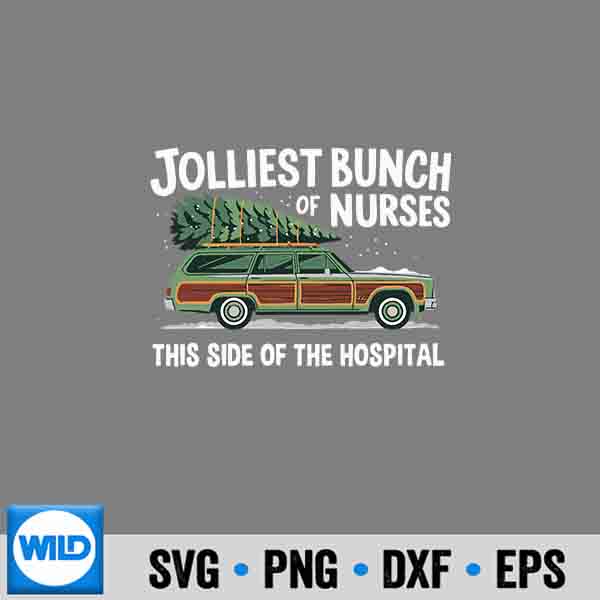Jolliest Bunch Of Nurses Holiday Fun Christmas Nursing Humor SVG PNG 7 JolliestBunchOfNursesHolidayFunChristmasNursingHumor