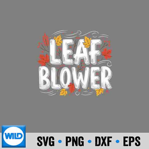 Leaf Blower Autumn Season Falling Leaves Cleanup SVG PNG 7 LeafBlowerAutumnSeasonFallingLeavesCleanup