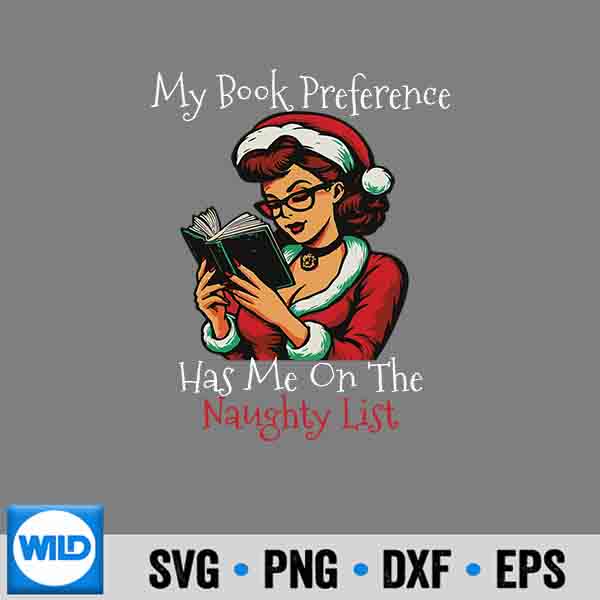 MyBookPreferenceHasMeOnTheNaughtyListChristmasXmas