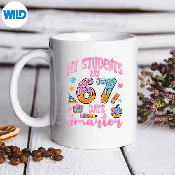 My Students Are 67 Days Smarter Teacher 6 7 Meme Design for Cricut 3 My Students Are 67 Days Smarter Teacher 6 7 Meme Design for Cricut - Image 3