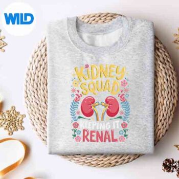 Ney Squad Keeping It Renal PNG SVG for Cricut 4 NeySquadKeepingItRenalsweater